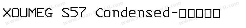 XOUMEG S57 Condensed字体转换